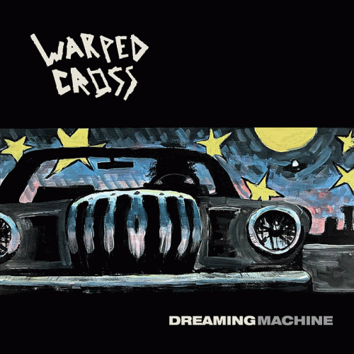 Warped Cross : Dreaming Machine